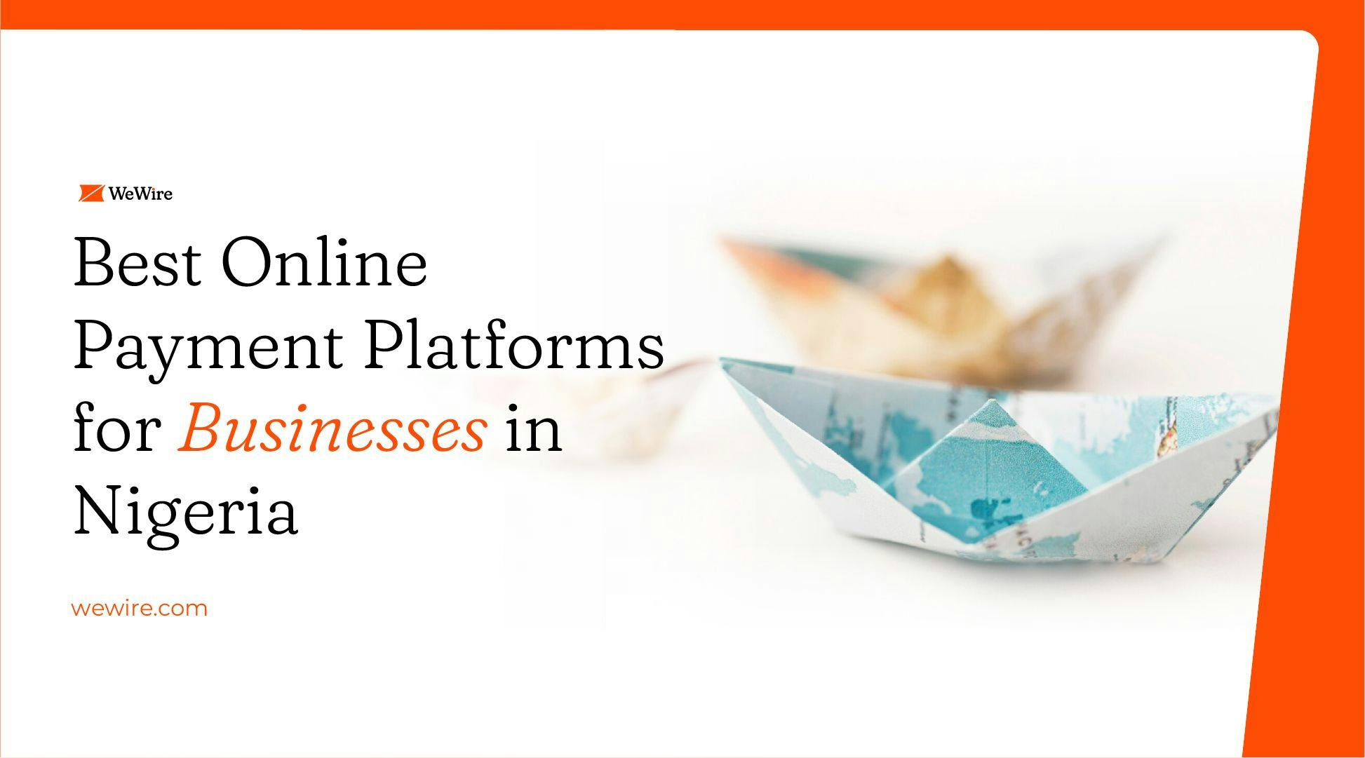 Cover Image for Best Online Payment Platforms for Businesses in Nigeria