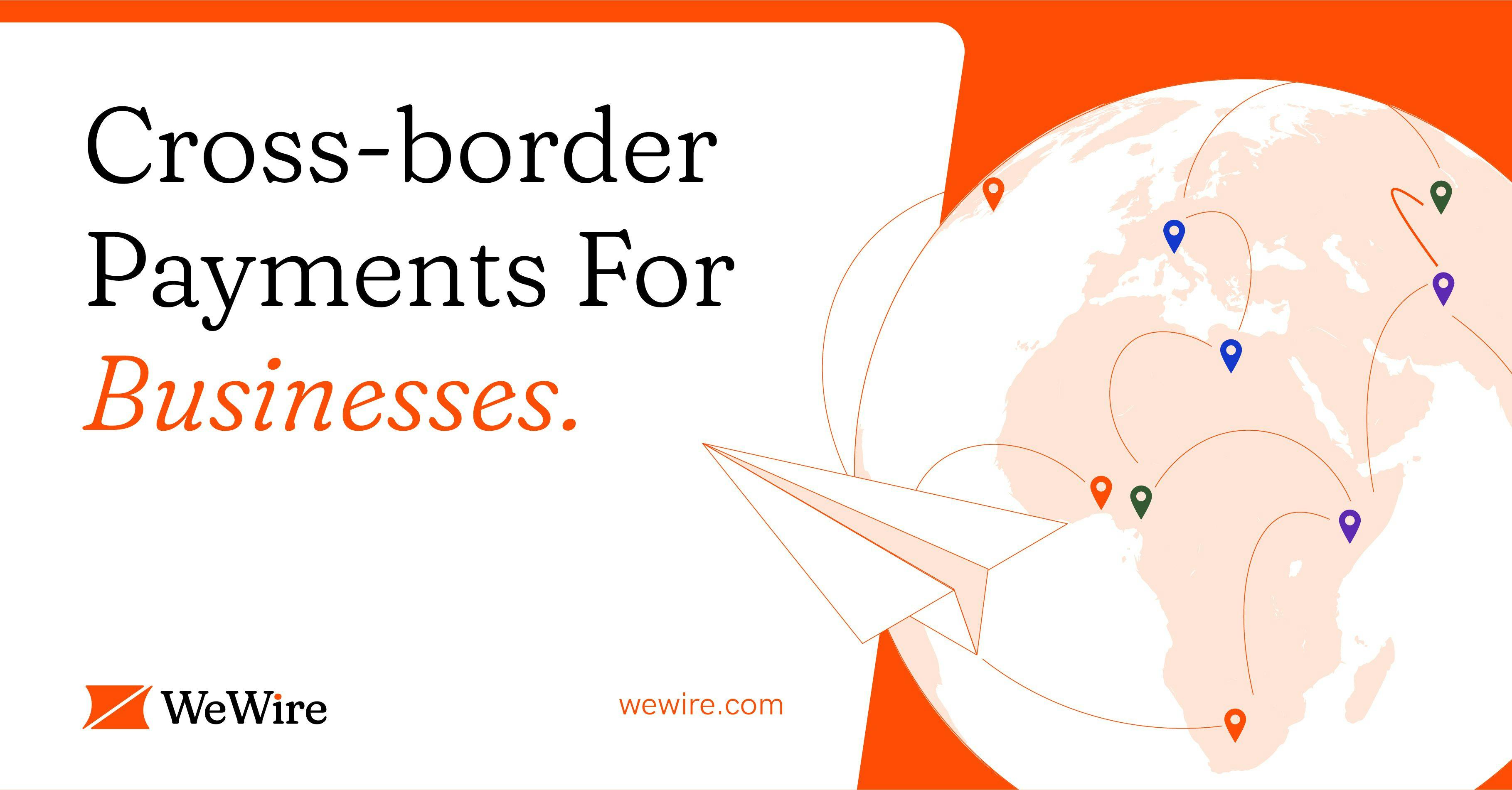 Cover Image for Beyond Borders: How WeWire surpassed $1Bn in cross-border payments in 22 months